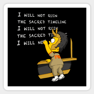 I Will Not Ruin The Sacred Timeline Sticker